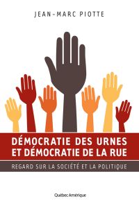 Démocratie des urnes et démocratie de la rue : Regard sur la soci