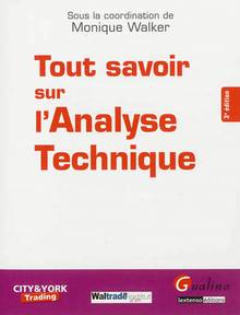 Tout savoir sur l'Analyse Technique : 3e édition