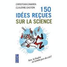 150 idees recues sur la science