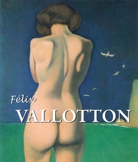 Félix Vallotton : Le Nabi étranger