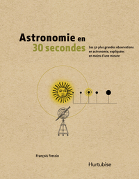 Astronomie en 30 secondes