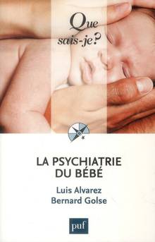 Psychiatrie du bébé, La