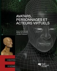 Avatars, personnages et acteurs virtuels