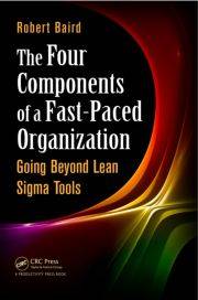Four components of a fast-paced organization : Going beyond lean