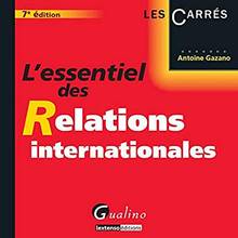 Essentiel des Relations internationales : 7e édition