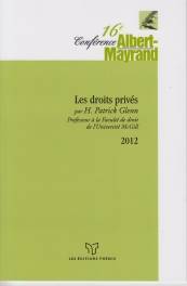 16e conférence Albert Mayrand : Les droits privés 2012