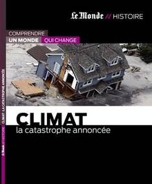Climat : La catastrophe annoncée
