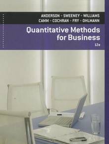 Quantitative methods for business : 13th edition