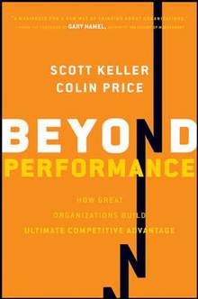 Beyond Perfomance : How Great Organizations Build Ultimate Compet