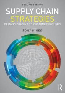 Supply Chain Strategies : Demand Driven and Customer Focused : 2e
