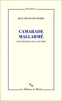 Camarade Mallarmé. Une politique de la lecture