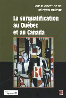 Surqualification au Québec et au Canada, La