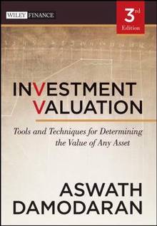Investment Valuation : Tools  and Techniques for Determining the