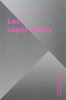 Super-héros, Les