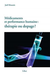 Médicaments et performance humaine : thérapie ou dopage?