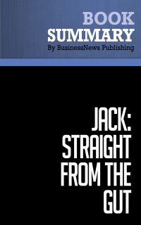 Summary: Jack: Straight From the Gut - John Byrne
