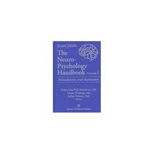 neurospychology handbook, Thevolume 1 fondations and assessment