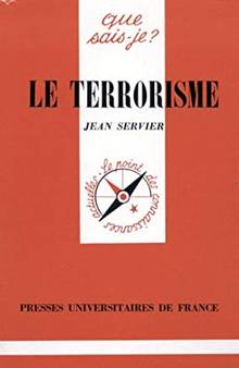 Terrorisme, Le