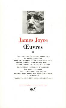 Oeuvres, Volume 2, Ulysse. Choix de lettres (1915-1932)