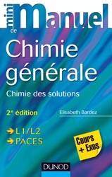 Mini-manuel de chimie générale : Chimie des solutions : Cours + e