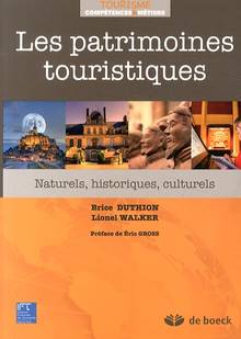Patrimoines touristiques : Naturels, historiques, culturels