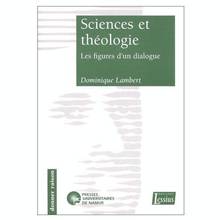 Science et theologie les figures d'in dialogue