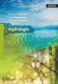 Hydrologie: Cheminements de l'eau : 2e édition