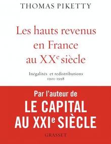 Hauts revenus en France au XXe siècle : Inégalités et redistributions 1901-1998