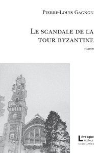 Le scandale de la tour byzantine