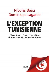 Exception Tunisienne : Chronique d'une transition démocratique mouvementée