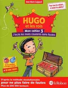 Hugo et les rois : mon cahier