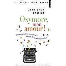 Oxymore, mon amour !