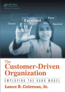 Customer-Driven Organization : Employing the Kano Model