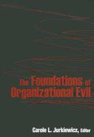 Foundations of Organization Evil, The