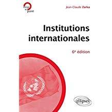Institutions internationales : 6e édition