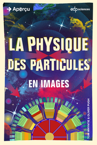 Physique des particules en images, La