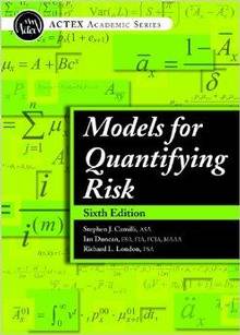 Models for Quantifying Risk, 6th Edition