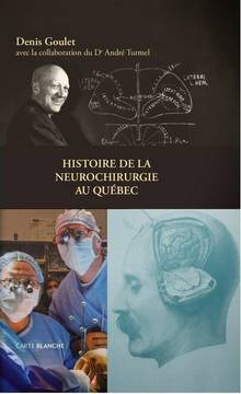 Histoire de la neurochirurgie au Québec