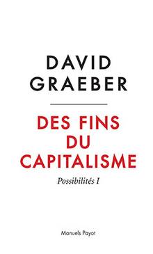 Des fins du capitalisme, vol.1 : Possibilités 
