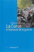 La Corse à l'épreuve de la guerre : 1939-1943 