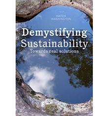 Demystifying Sustainability : Towards real solutions
