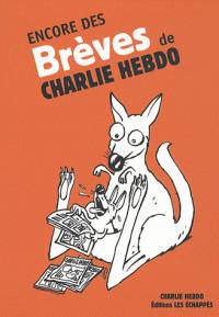 Encore des brèves de Charlie Hebdo 