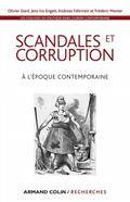 Les coulisses du politique dans l'Europe contemporaine, Volume 3, Scandales et corruption : à l'époque contemporaine