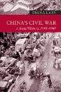China's Civil War, A Social History, 1945–1949