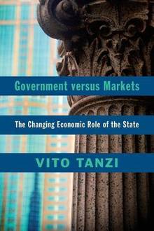 Government versus Markets : The Changing Economic Role of the State