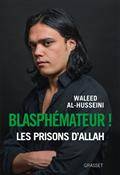 Blasphémateur ! : les prisons d'Allah