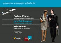 Parlons affaires ! - Let's talk business! - Zaken Doen!