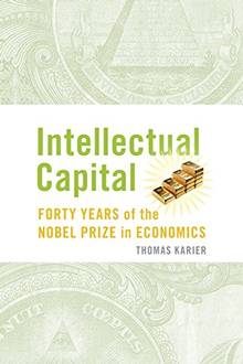 Intellectual Capital : Forty Years of the Nobel Prize in Economics