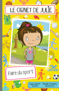 Faire du sport : Le carnet de Julie