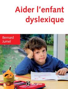 Aider l'enfant dyslexique